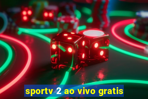 sportv 2 ao vivo gratis